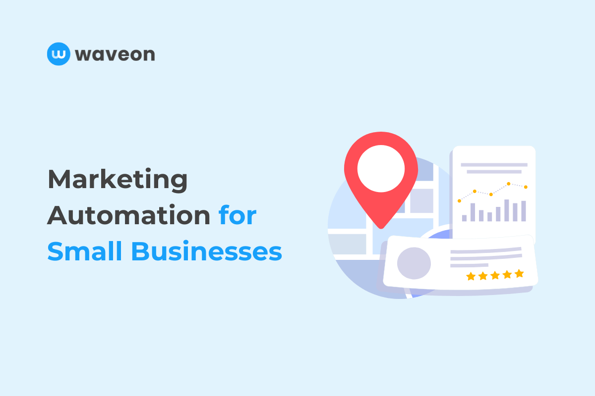 Marketing Automation for Small Businesses - Tools, Strategies, and Challenges