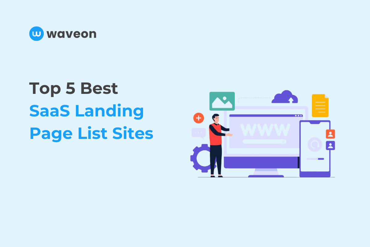 Landing Page for Saas - Top 5 Best Saas Landing Page List Sites